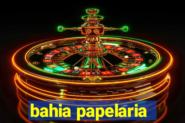 bahia papelaria